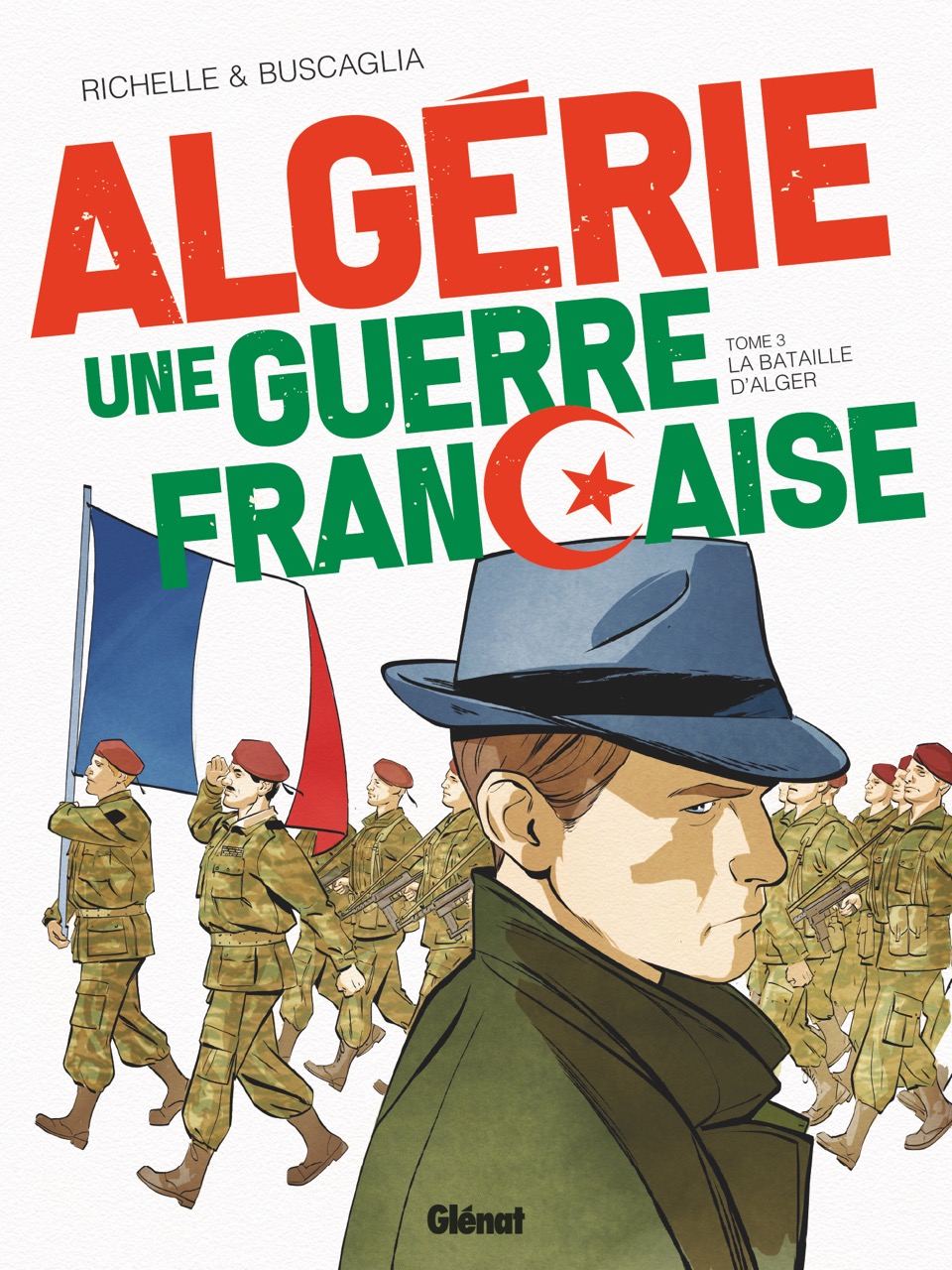Couverture BD Algérie, une guerre française T3
