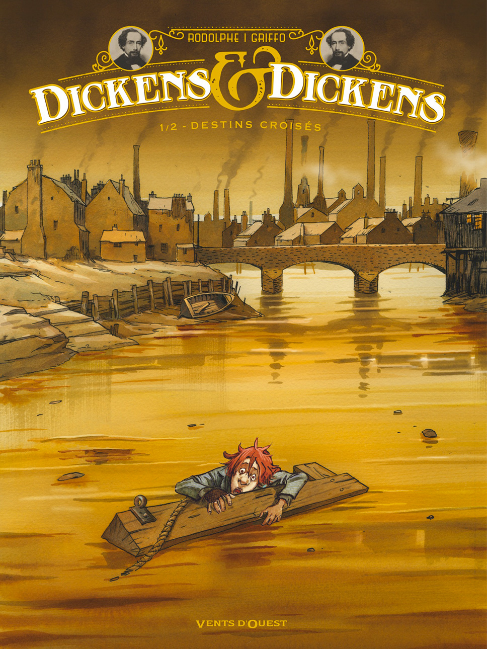 Couverture BD Dickens & Dickens T1, Destins croisés